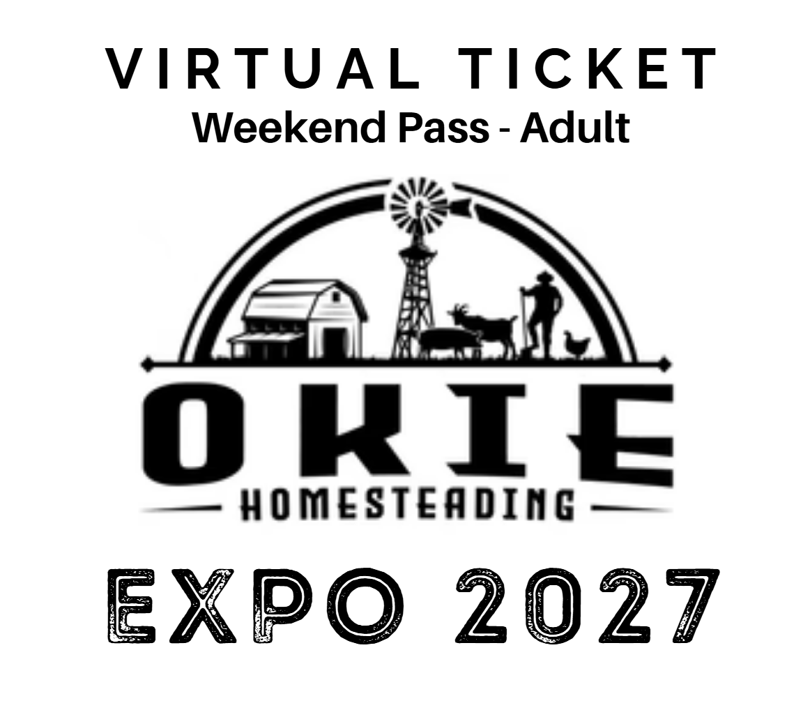 Okie Homesteading Expo 2027